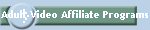 Adult Video Affiliate Programs