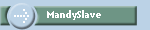 MandySlave
