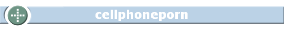 cellphoneporn